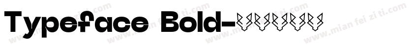 Typeface Bold字体转换